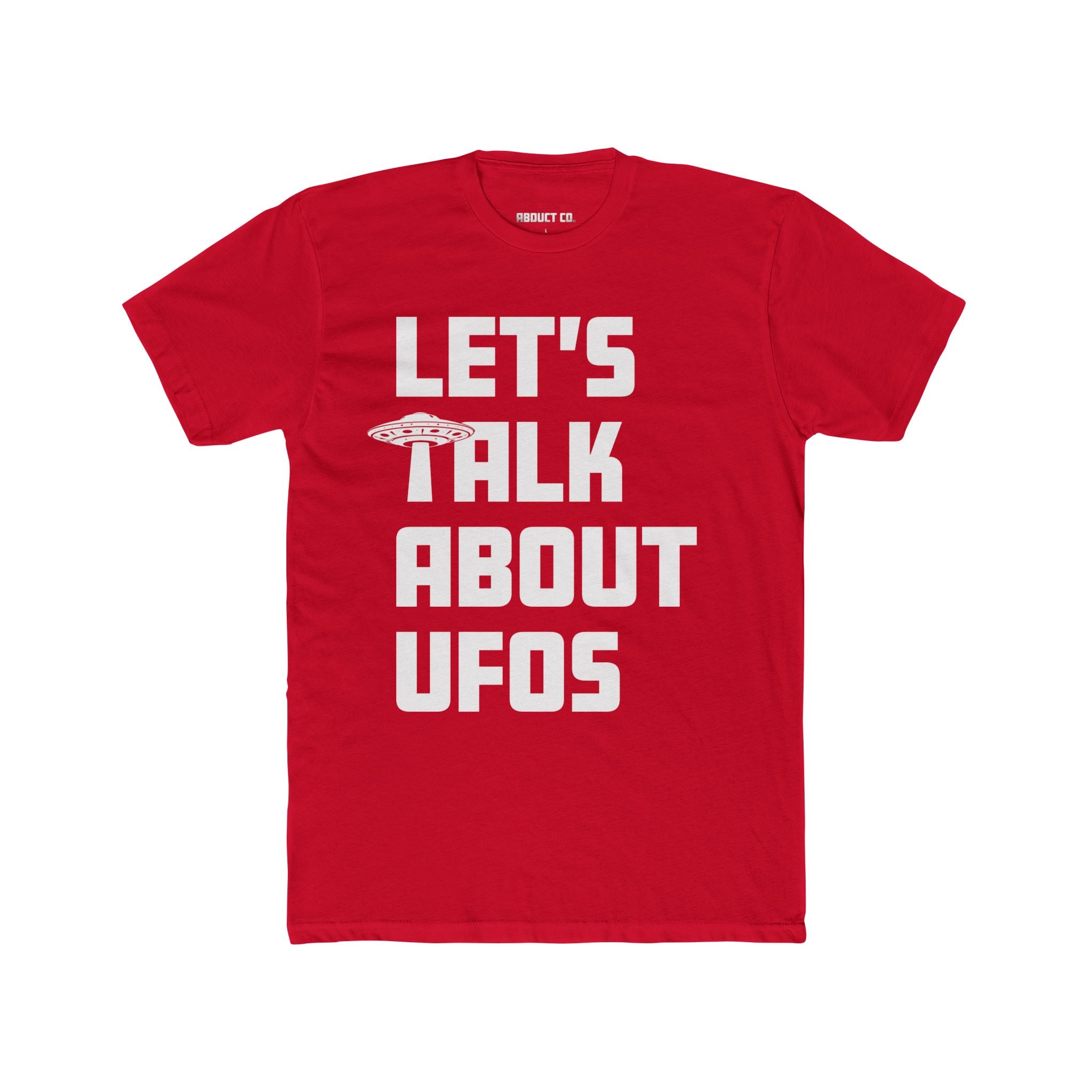 Let's Talk About UFOs - Unisex Cotton Tee