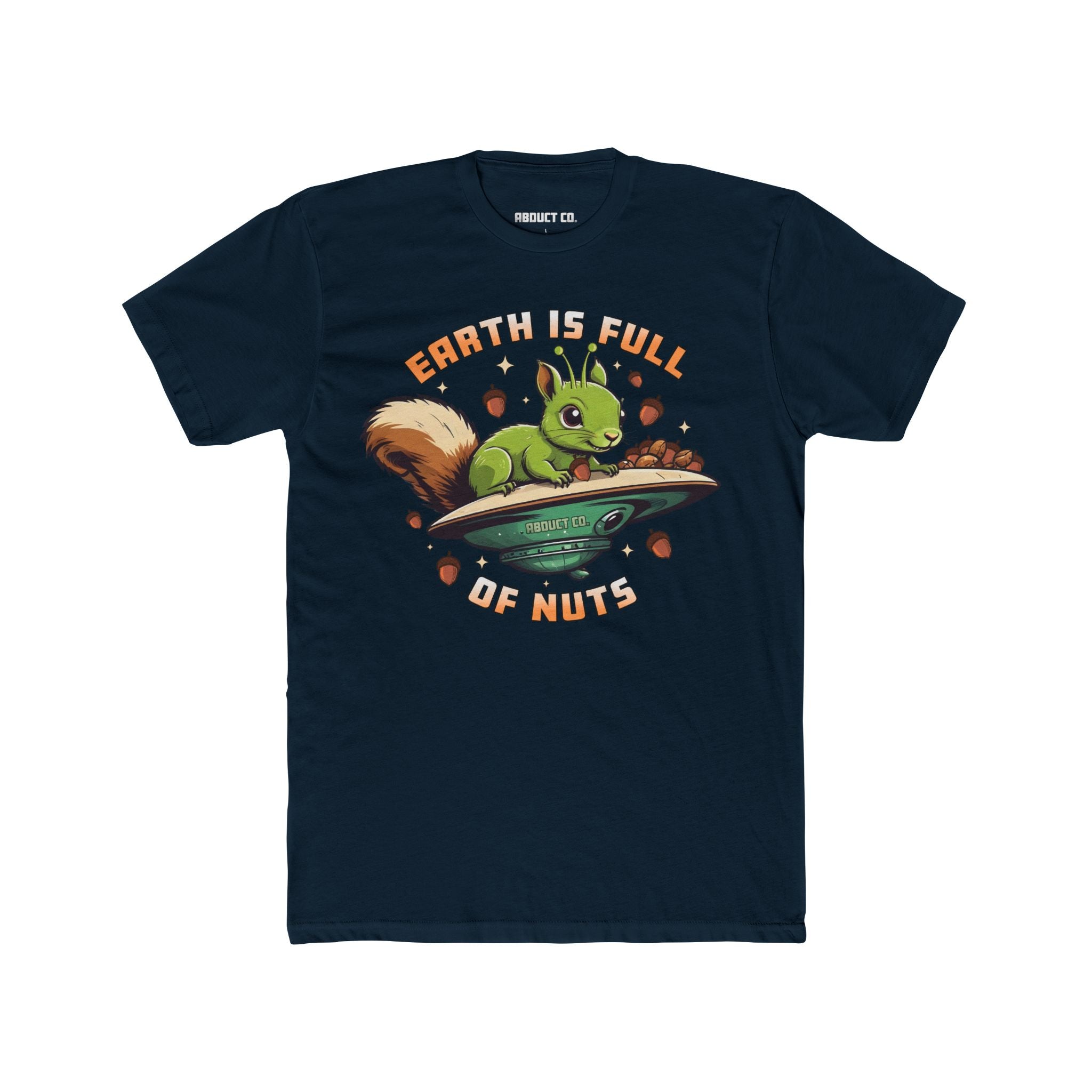 Earth Is Full of Nuts UFO Squirrel - Cotton Unisex T-Shirt