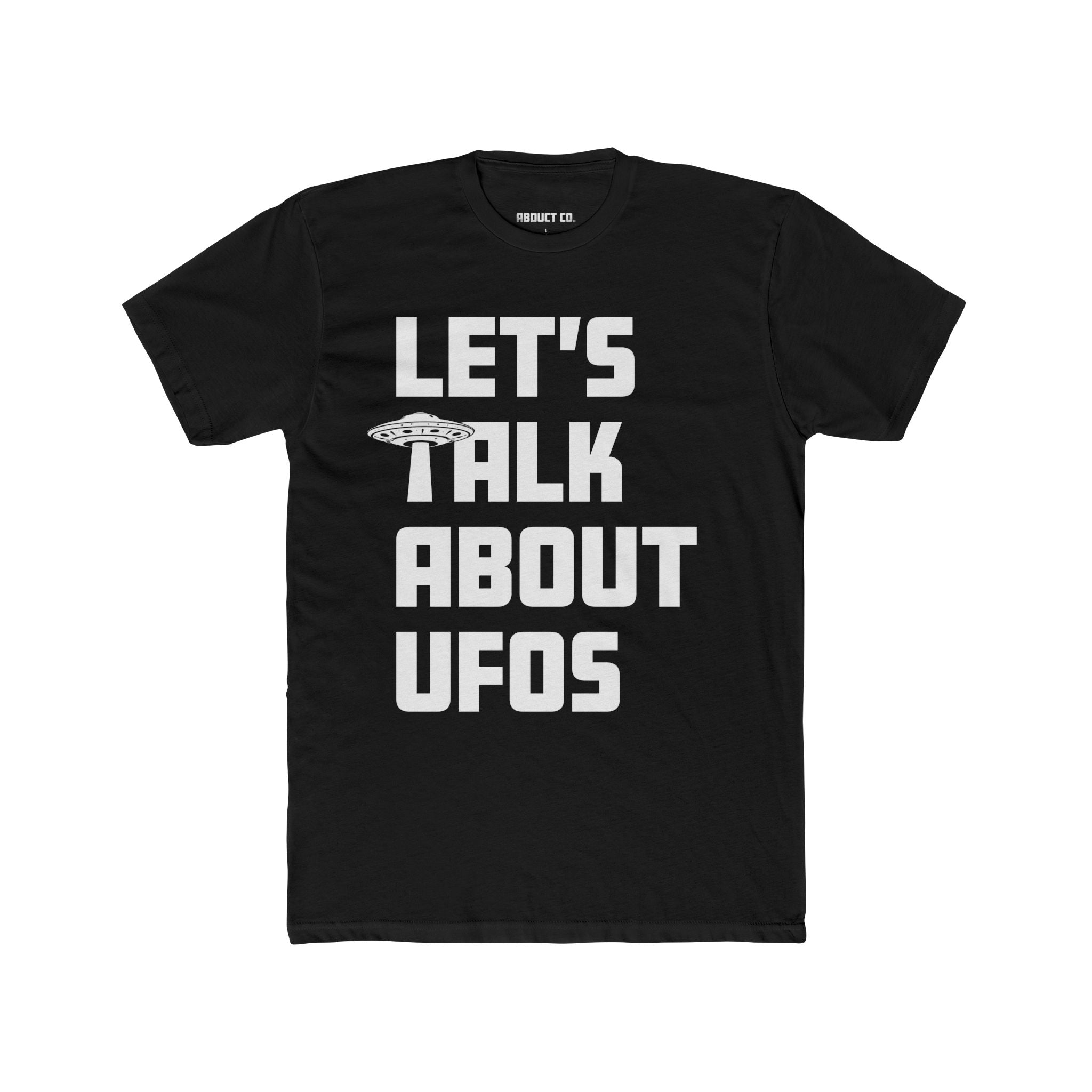 Let's Talk UFOs Unisex Tee